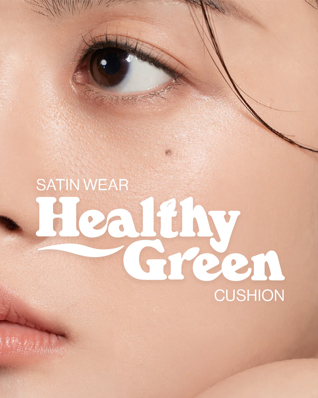 [Unleashia] Satin Wear Healthy-Green Cushion SPF30+ PA++ (Escoge tu tono)